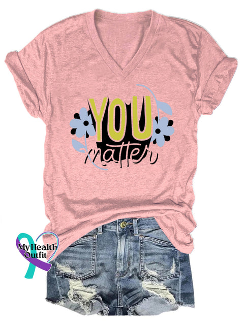 You Matter Printed Casual V-Neck Short Sleeve T-Shirt Pink / S