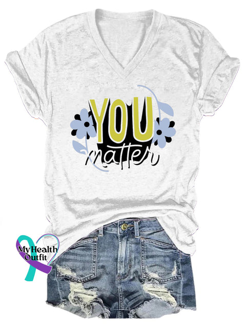 You Matter Printed Casual V-Neck Short Sleeve T-Shirt White / S