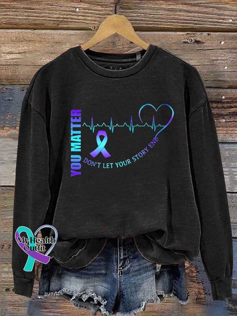 You Matter Suicide Prevention Awareness Casual Sweatshirt Black / S