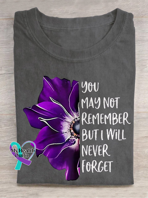 You May Not Remeber But I Will Never Forget Alzheimer’s Disease T-Shirt Grey / S