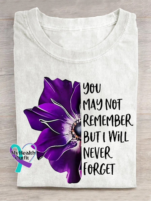 You May Not Remeber But I Will Never Forget Alzheimer’s Disease T-Shirt White / S