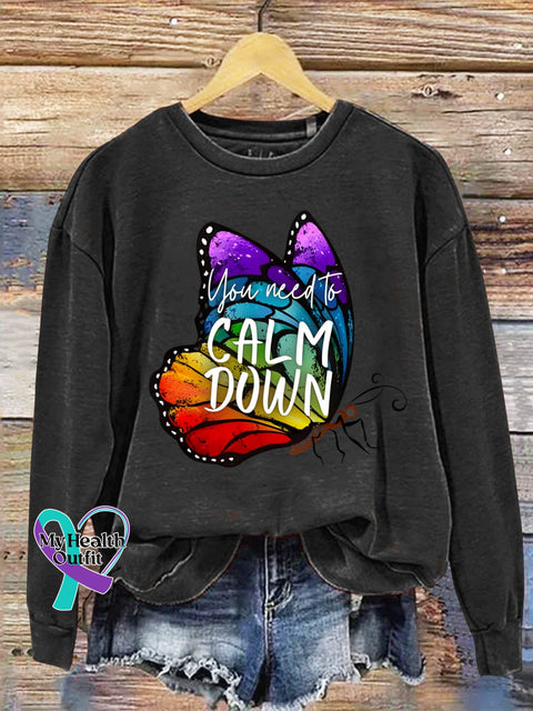 You Need Calm Down Rainbow Butterfly Art Design Print Casual Sweatshirt Black / S