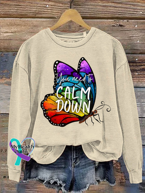 You Need Calm Down Rainbow Butterfly Art Design Print Casual Sweatshirt Sand / S