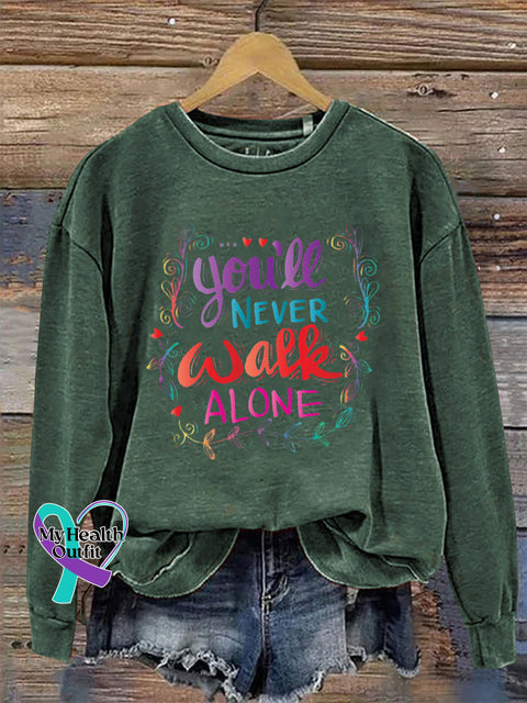 You’ll Never Walk Alone Crew Neck Long Sleeve Sweatshirt Green / S