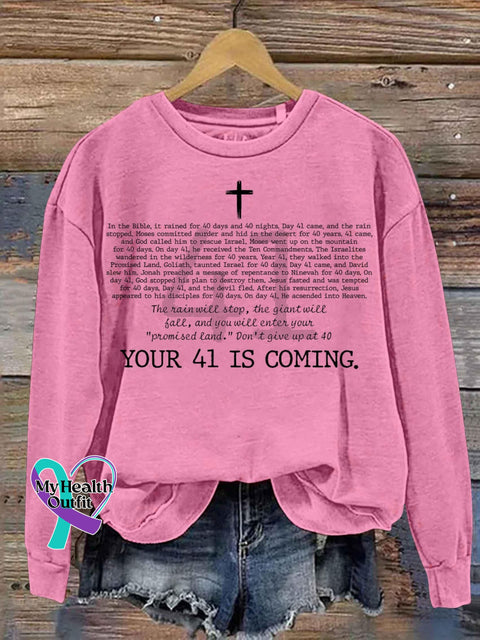 Your 41 Is Coming Christian Art Print Casual Sweatshirt Pink / S