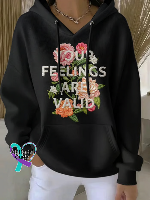 Your Feelings Are Valid Print Casual Hoodie Sweatshirt Black / S