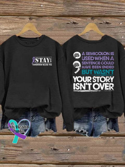 Your Story Is Not Over Suicide Prevention Women’s Printed Long Sleeve Sweatshirt Black / S