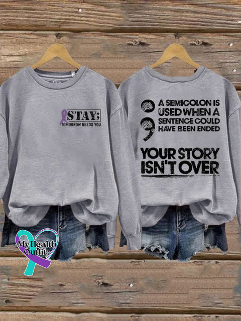 Your Story Is Not Over Suicide Prevention Women’s Printed Long Sleeve Sweatshirt Light Grey / S