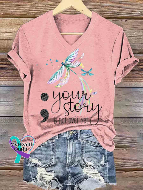 Your Story Is Not Over Yet Dragonfly Art V neck Casual T Shirt Pink / S