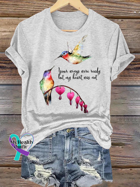 Your Wings Are Ready But My Heart Isn’t Bird Print Casual Crew Neck Short Sleeve T-Shirt White / S