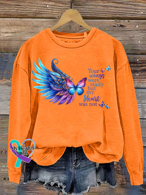 Your Wings Were Ready But My Heart Not Butterfly Wings Printed Casual Crew Neck Sweatshirtf Orange / S