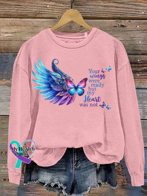 Your Wings Were Ready But My Heart Not Butterfly Wings Printed Casual Crew Neck Sweatshirtf Pink / S